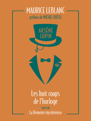 cover image of Arsène Lupin. Les huit coups de l'horloge